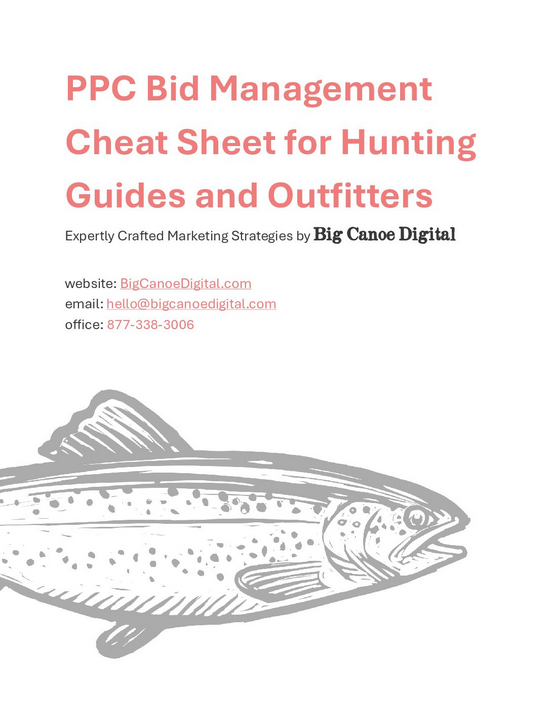 PPC Bid Management Cheat Sheet for Hunting Guides and Outfitters