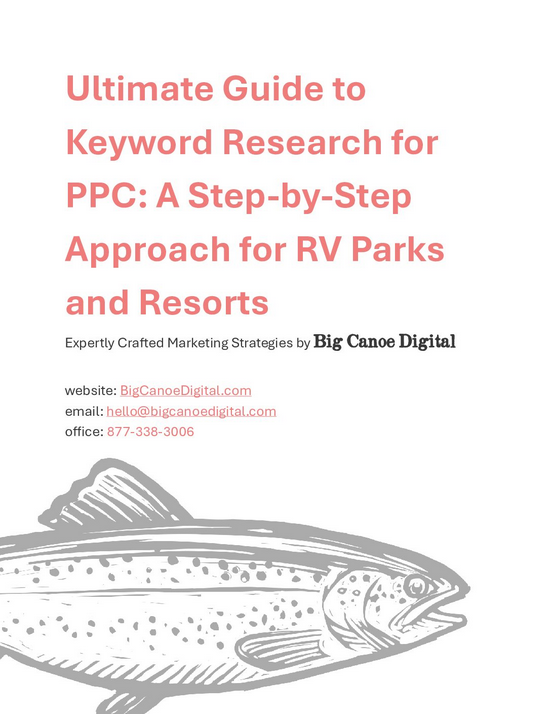 Ultimate Guide to Keyword Research for PPC for RV Parks and Resorts